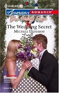 The Wedding Secret (Harlequin American Romance Series)