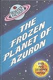 The frozen planet of Azuron