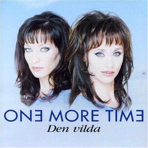 One More Time - Den Vilda (Instrumental) Lyrics - Zortam Music