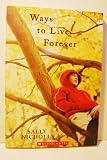 Ways to Live Forever