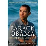 Barack Obama: Dreams from My Father (A Story of Race and Inheritance)by President Barack Obama