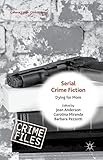 Serial crime fiction : dying for more