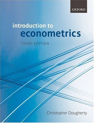 Introduction to Econometrics by Christopher Dougherty (2007-03-30)