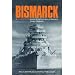 BISMARCK: A Minute by Minute Account of the Final Hours of Germany's Greatest Battleship