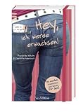Hey, ich werde erwachsen! - Friederike Wilhelmi