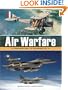 Air Warfare: From World War I to the Present Day (Air/Land/Sea Warfare)