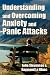 Understanding and Overcoming Anxiety and Panic Att