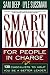 Smart Moves For People In Charge: 130 Checklists To Help You Be A Better Leader