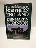 The architecture of northern England