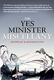 The Yes Minister miscellany