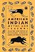 American Indian Myths and Legends (Pantheon Fairy Tale & Folklore Library)