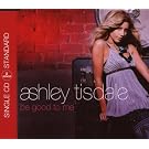 Be Good To Me (2 Trk - Der High School Musical-Star)