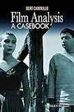 Film analysis : a casebook