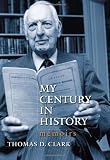 My Century in History: Memoirs