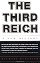 The Third Reich: A New History