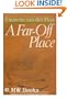 A far-off place