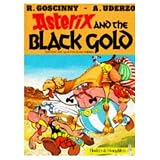 Asterix and the Black Gold (French Edition)
