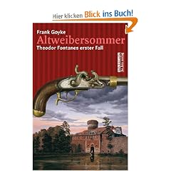 Altweibersommer: Theodor Fontanes erster Fall