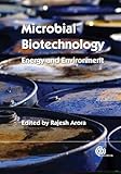 Microbial biotechnology : energy and environment