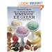 Old-Fashioned Homemade Ice Cream: With 58 Original Recipes