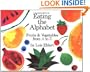 Eating the Alphabet: Fruits & Vegetables from A to Z