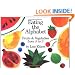 Eating the Alphabet: Fruits & Vegetables from A to Z