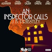 An Inspector Calls (Classic Radio Theatre) | [J. B. Priestley]