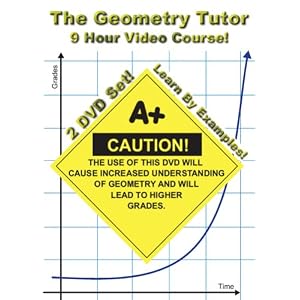 The Geometry Tutor - 9 Hour Course - 2 DVD Set - Learn By Examples! (2007)