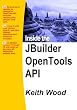 Inside the JBuilder OpenTools API