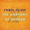 The Anatomy Of Broken