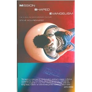 Mission Shaped Evangelism: The Gospel in Contemporary Culture