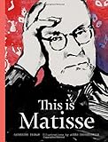 This is Matisse