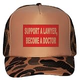 SUPPORT A LAWYER, BECOME A DOCTOR Adult Brown Camo Mesh Back Hat / Baseball Cap