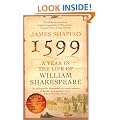 1599: A Year in the Life of William Shakespeare
