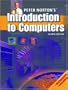 Peter Norton's Introduction to Computers, Fourth Edition