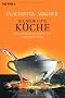 Die neue gute K�che: 400 Rezepte f�r moderne und traditionelle Gerichte: �ber 400 Rezepte f�r moderne und traditionelle Gerichte