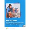 Berufskunde f�r die Altenpflegeausbildung nach aktueller Ausbildungs- und Pr�fungsordnung