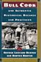 Bull Cook and Authentic Historical Recipes and Practices