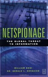 Netspionage: The Global Threat to Information