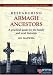 Researching Armagh Ancestors: A Practical Guide for the Family and Local Historian (County Guides for the Family and Local Historian)