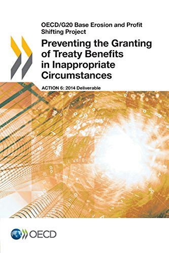 Oecd/G20 Base Erosion and Profit Shifting Project Preventing the Granting of Treaty Benefits in Inappropriate Circumstances