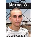 Marco W. - Meine 247 Tage im t�rkischen Knast