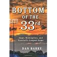 Bottom of the 33rd: Hope, Redemption, and Baseball's Longest Game