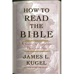 How to Read the Bible: A Guide to Scripture, Then and Now
