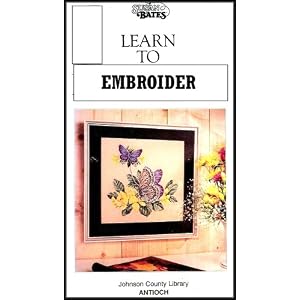 Learn to Embroider - Materials and Techniques