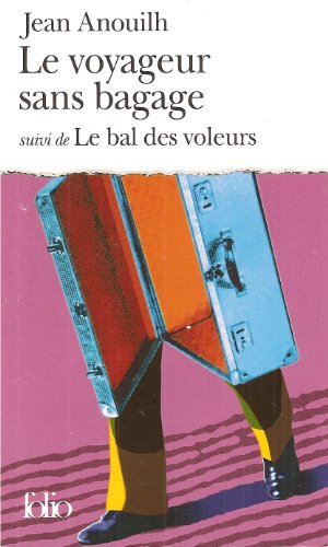 Le voyageur sans bagage Le voyageur sans bagage