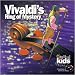 Antonio Vivaldi (1678 - 1741): Classical Kids - Vivaldi's Ring of Mystery