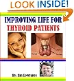 Improving Life for Thyroid Patients (Famous People with Thyroid Problems)