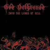 Into the Lungs of Hell