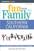 Fun with the Family Southern California, 6th (Fun with the Family Series)